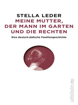 cover image of Meine Mutter, die Rechten und der Mann im Garten